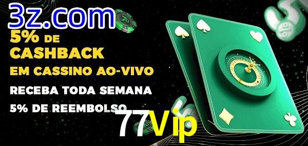 Promoções do cassino ao Vivo 77Vip